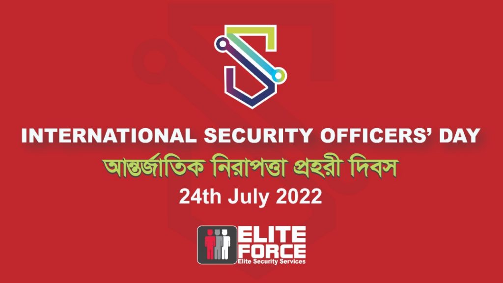 Elite Force celebrated International Security Officers Day 2022.